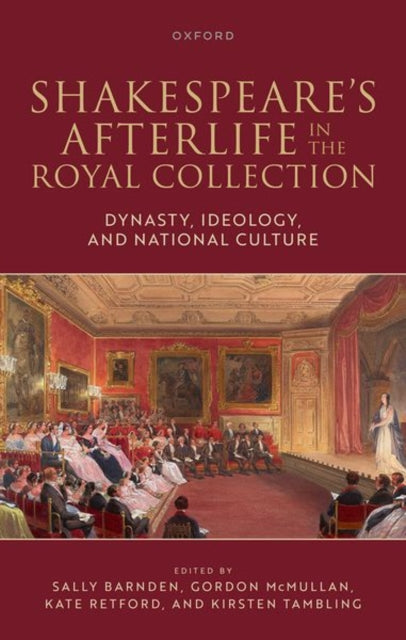 Shakespeares Afterlife In The Royal Co