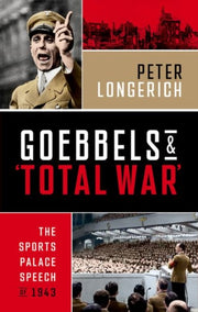 Goebbels & Total War