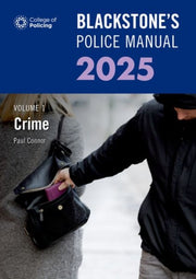 Blackstones Police Manual Volume 1 Cr By Paul Connor