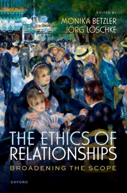 Ethics Of Relationships Broadening The S