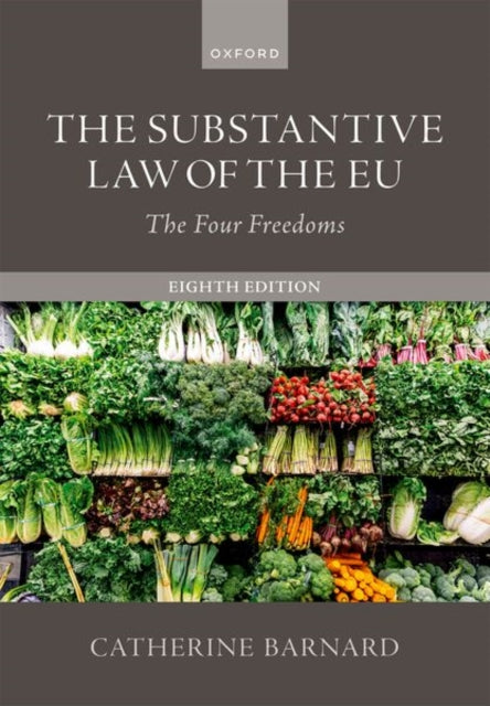 The Substantive Law Of The Eu 8e By Catherine Barnard