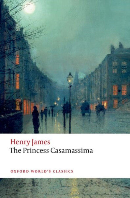 Princess Casamassima By James, Henry (ed)