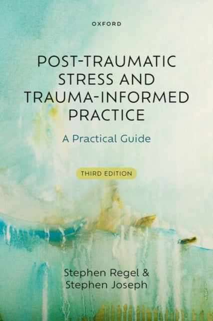 Post-traumatic Stress And Trauma-inform