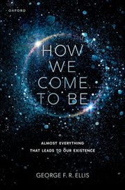 How We Come To Be Almost Everything That