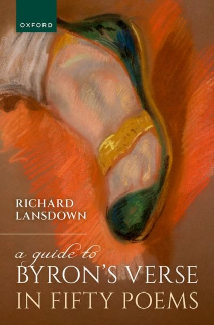 Guide To Byrons Verse In Fifty Poems