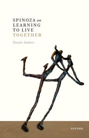 Spinoza On Learning To Live Together