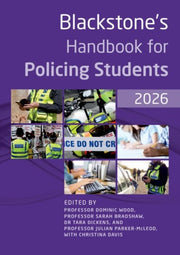 Blackstones Handbook For Policing Studen