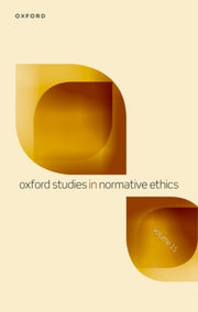 Oxford Studies In Normative Ethics Volum