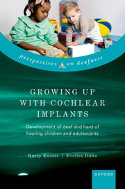 Growing Up With Cochlear Implants Develo