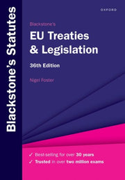 Blackstones Eu Treaties Amp Legislat By Nigel Foster
