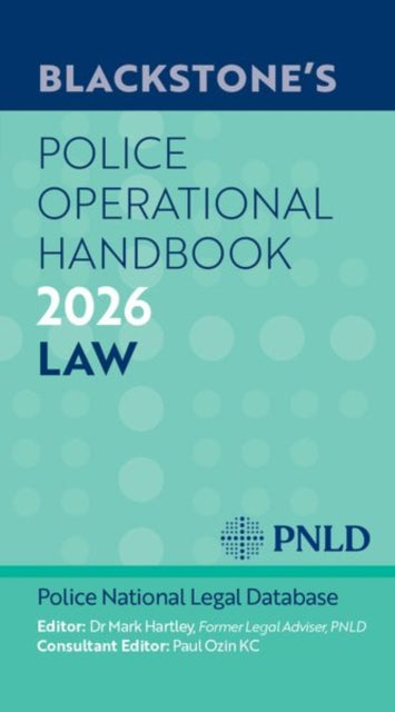 Blackstones Police Operational Handboo By Mark Hartley