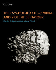 Psychology Of Criminal And Violent By David R. Lyon