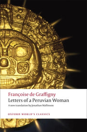 Letters Of A Peruvian Woman By Graffigny, F De