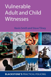 Vulnerable Adult And Child Witnesses By Smith, Kevin