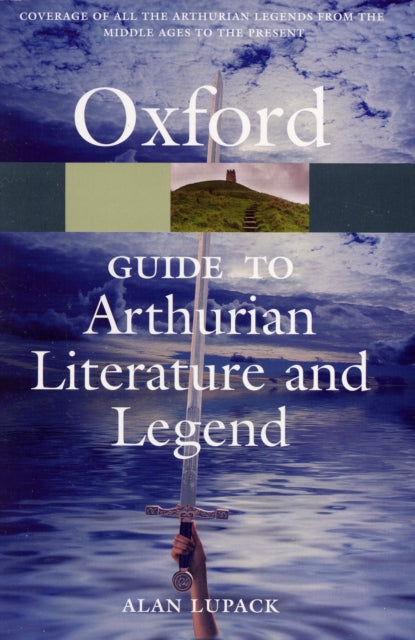 Oxford Guide To Arthurian Literat/legend By Lupack, Alan