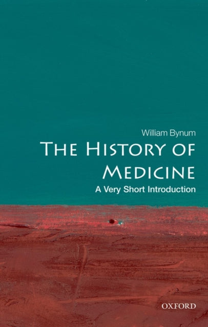 History Of Medicine By Bynum, William