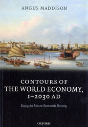Contours Of The World Economy 1-2030 Ad By Maddison, Angus