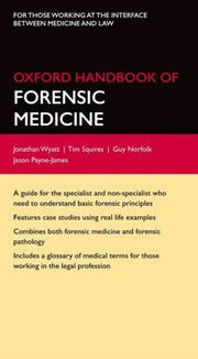 Oxford Handbook Of Forensic Medicine By Wyatt, Jonathan P
