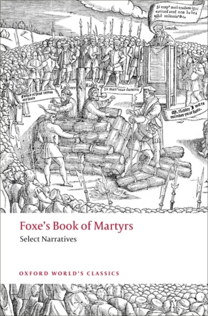 Foxes Book Of Martyrs Select Narratives By Foxe, John