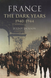 France The Dark Years 1940-1944