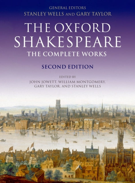 Oxford Shakespeare The Complete Works