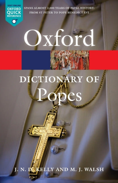 Dictionary Of Popes By Kelly, J N D