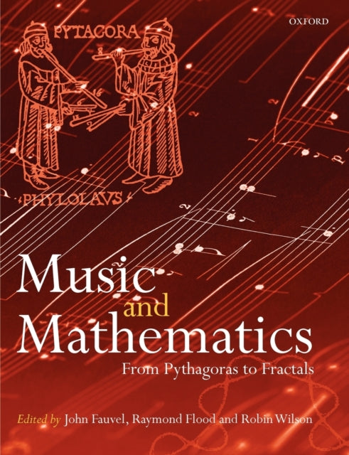 Music & Mathematics By Fauvel, John Et Al