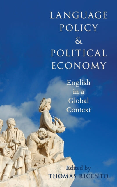 Language Policy & Political Economy Engl By Ricento, Thomas