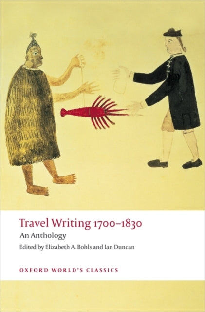 Travel Writing 1700-1830 An Anthology