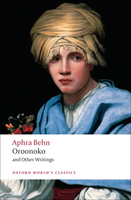 Oroonoko & Other Writings