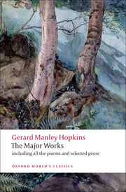 Gerard Manley Hopkins The Major Works