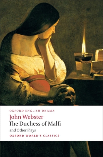 Duchess Of Malfi & Other Plays By Webster, John