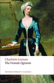 Female Quixote Or The Adventures Of Arab By Lennox, Charlotte