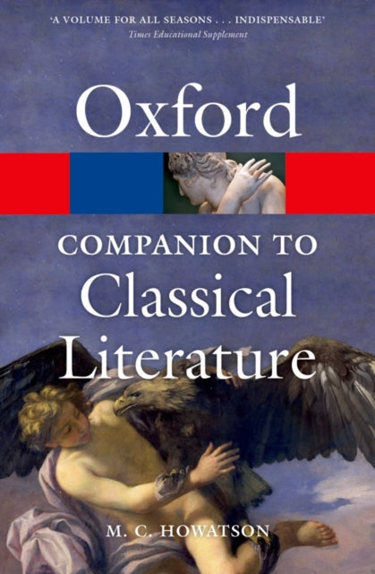 Oxford Companion To Classical Literature By Howatson, M C