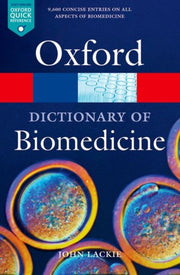 Dictionary Of Biomedicine By Lackie, John