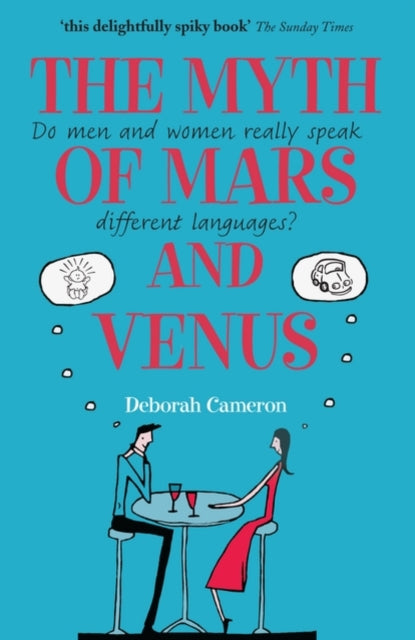 Myth Of Mars & Venus Do Men & Women Real