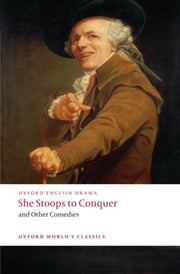 She Stoops To Conquer & Other Comedies P