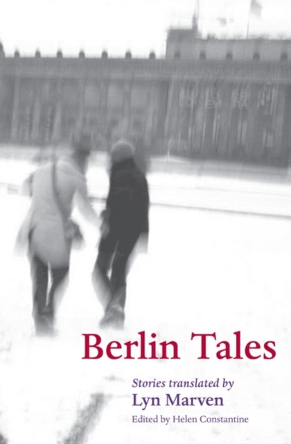 Berlin Tales By Constantine, Helen