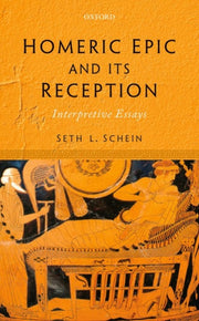 Homeric Epic   Its Reception C By Schein   ,