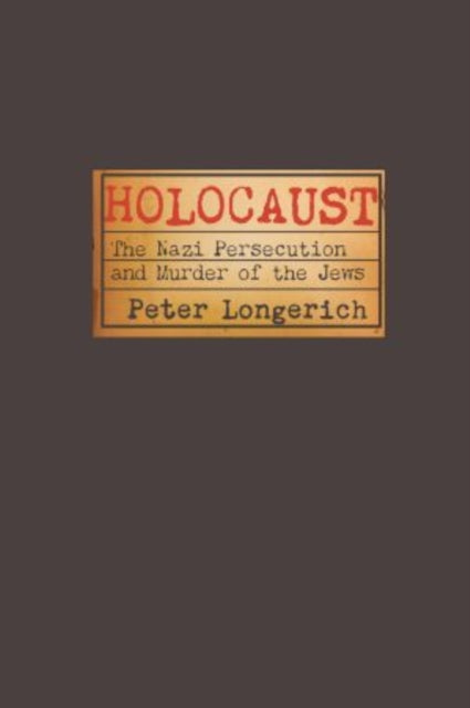 Holocaust The Nazi Persecution & Murder