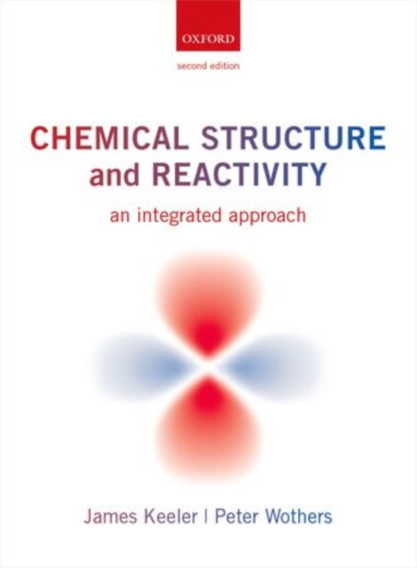 Chemical Structure & Reactivity An Integ