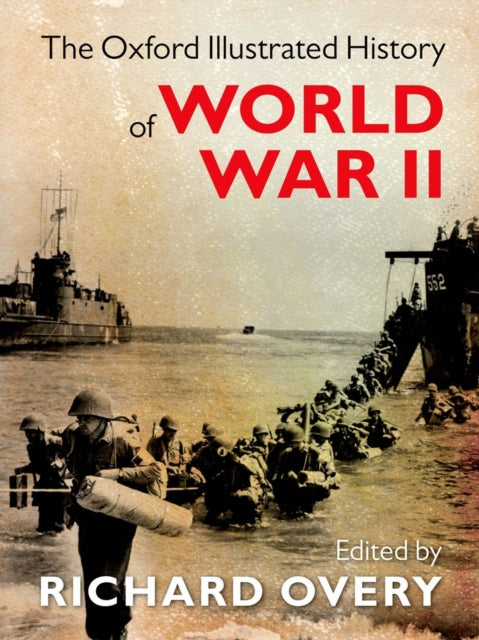 Oxford Illustrated History/world War Ii