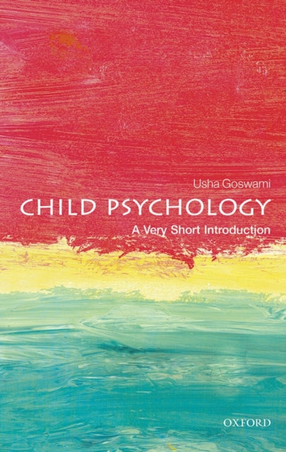 Child Psychology A Very Short Introducti