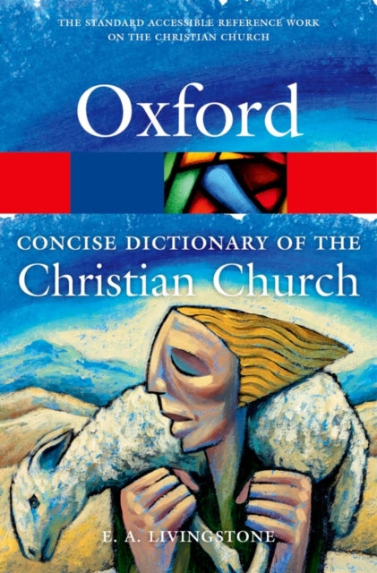 Concise Oxford Dictionary Of The Christi