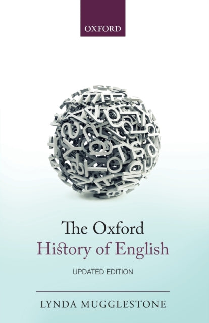 Oxford History Of English By Mugglestone, Lynda