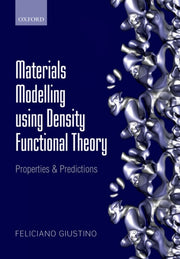 Materials Modelling Using Density Functi