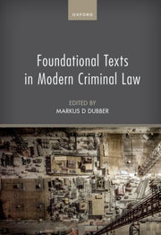 Foundational Texts In Modern Criminal La