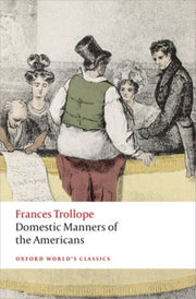 Domestic Manners Of The Americans By Trollope, Frances