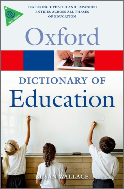 Dictionary Of Education By Wallace, Susan