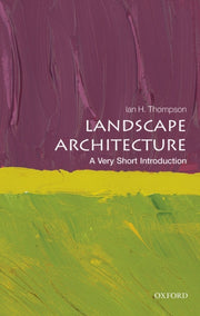 Landscape Architecture Very Short Introd